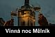VINNÁ NOC NA MĚLNÍKU VINNÁ NOC NA MĚLNÍKU